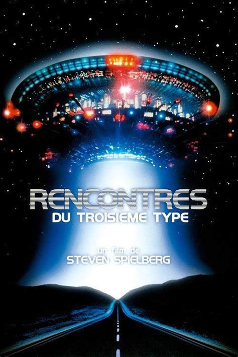 rencontres du troisième type streaming vf|Rencontres du troisième type en VoD